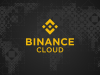 Binance Cloud cho phép người dùng khởi chạy một sàn giao dịch tiền điện tử trong vòng 5 ngày