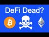 Dữ liệu cho thấy có khả năng Defi đang chết dần chết mòn