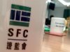 SFC Hồng Kông siết chặt thêm quy định với sàn giao dịch tiền điện tử