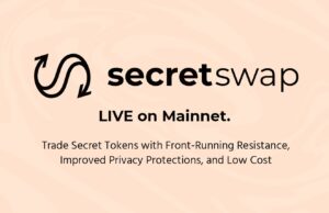 SecretSwap là câu trả lời của Secret Network cho quyền riêng tư DeFi SecretSwap