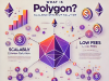 Polygon (MATIC) là gì?