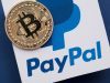 PayPal đang xây dựng đội ngũ tiền điện tử ở Ireland khi việc chấp nhận Bitcoin ngày càng tăng