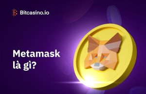 Sử dụng ví MetaMask tại Bitcoin Casino