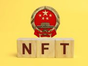 Trung Quốc cam kết thúc đẩy NFT, phát triển dApp bất chấp lệnh cấm giao dịch tiền điện tử Trung Quốc cam kết thúc đẩy NFT