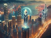 Hồng Kông nhắm mục tiêu ra mắt Ethereum ETF giao ngay trước Hoa Kỳ