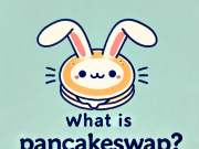 PancakeSwap (CAKE) là gì?
