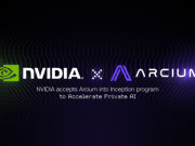 Arcium tham gia Chương trình Inception của NVIDIA