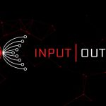 Input Output