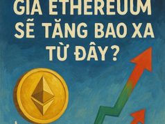 Giá Ethereum sẽ tăng bao xa từ đây?
