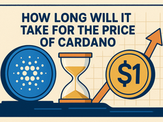 Mất bao lâu để giá Cardano đạt mức 1 đô la?